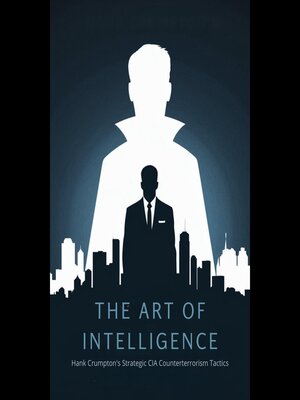 cover image of The Art of Intelligence